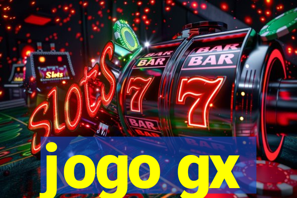 jogo gx