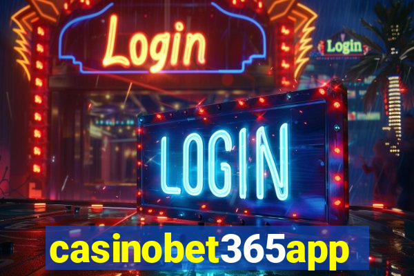 casinobet365app