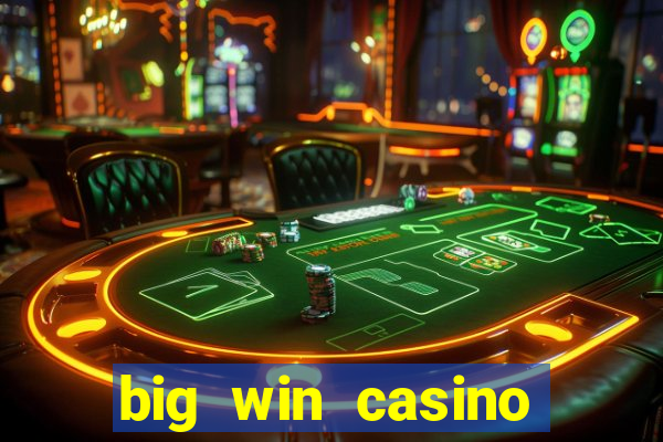 big win casino free slots