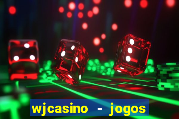 wjcasino - jogos slots premium