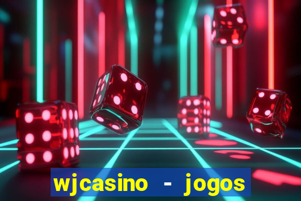 wjcasino - jogos slots premium