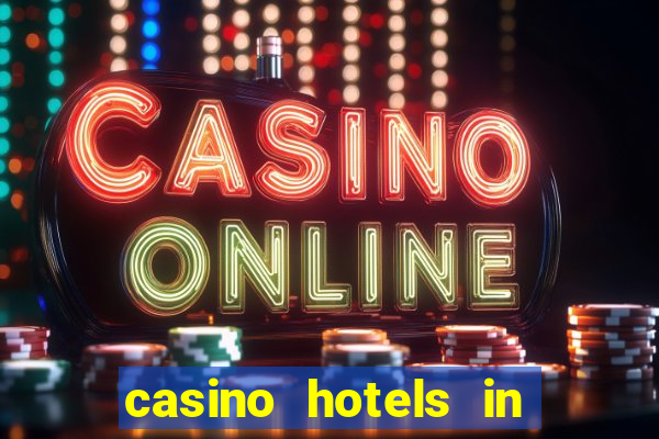 casino hotels in las vegas