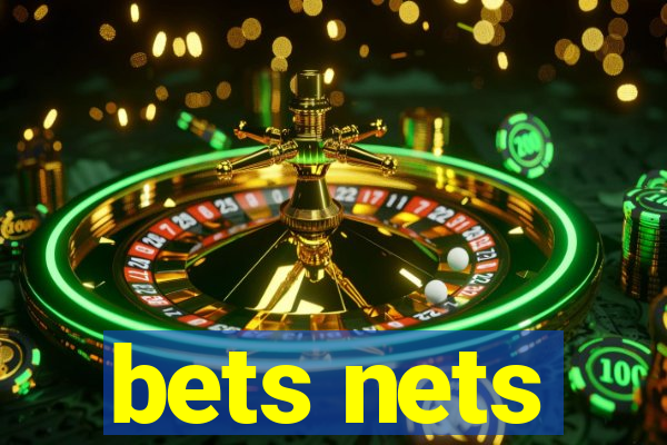 bets nets