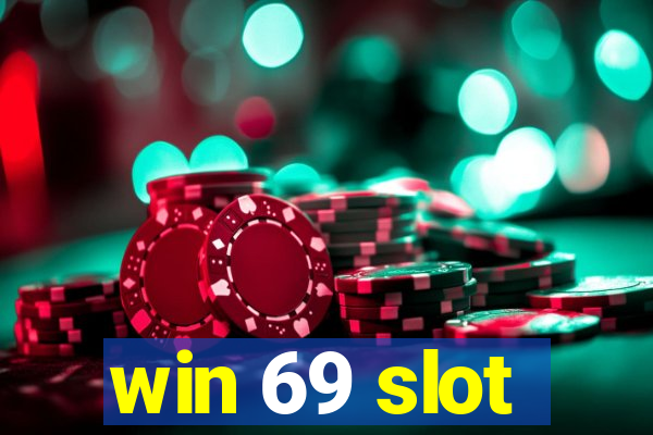 win 69 slot