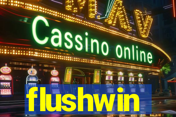 flushwin