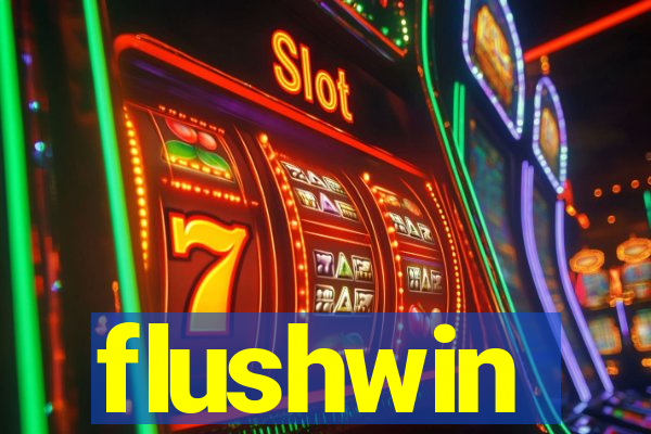 flushwin