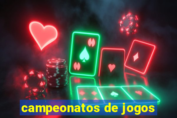 campeonatos de jogos