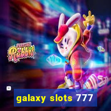 galaxy slots 777