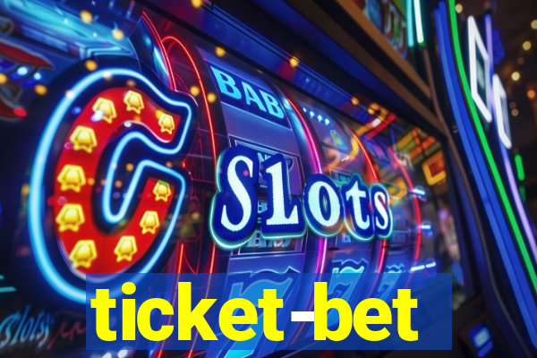 ticket-bet