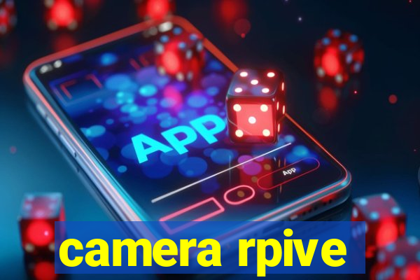 camera rpive