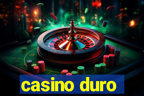 casino duro