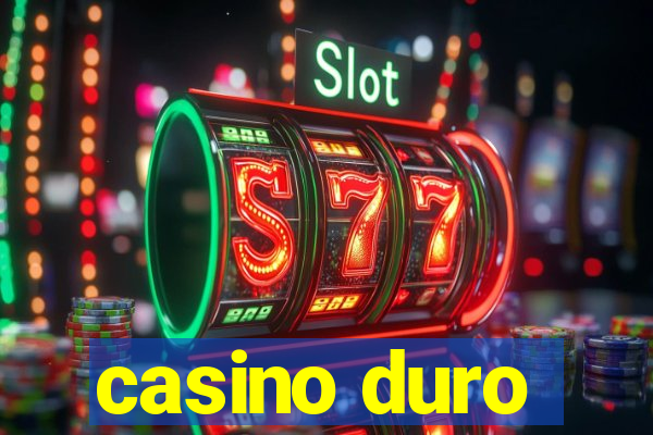 casino duro