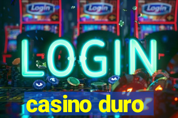 casino duro