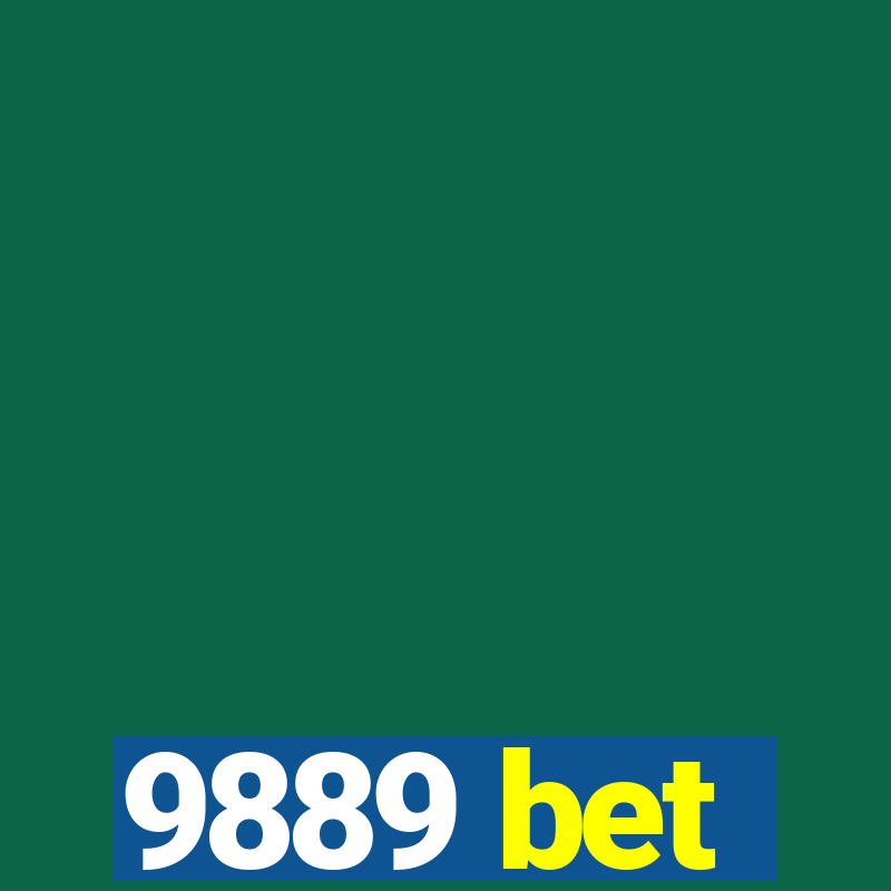 9889 bet