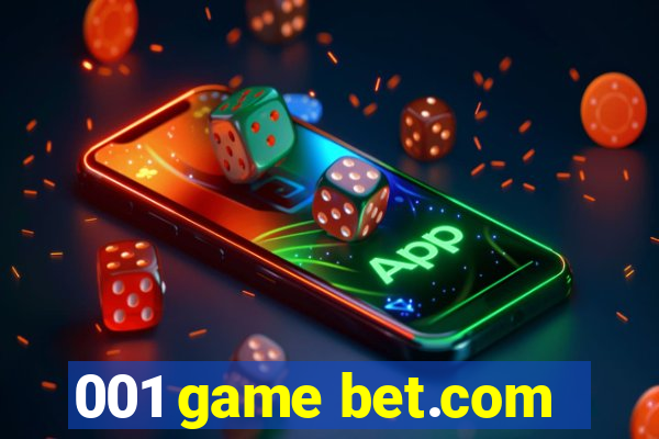 001 game bet.com