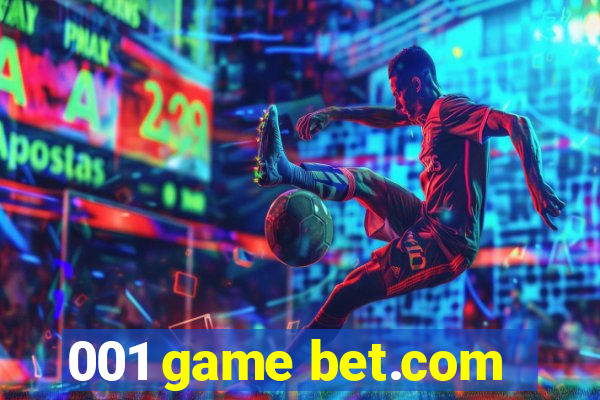 001 game bet.com