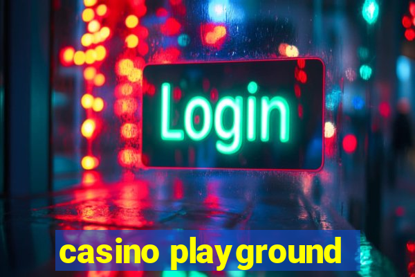 casino playground