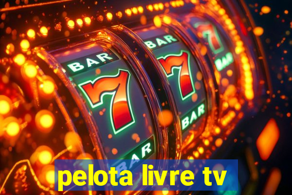 pelota livre tv