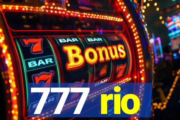 777 rio