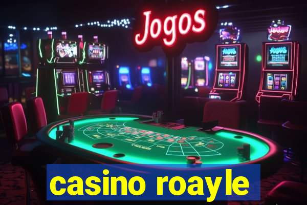 casino roayle