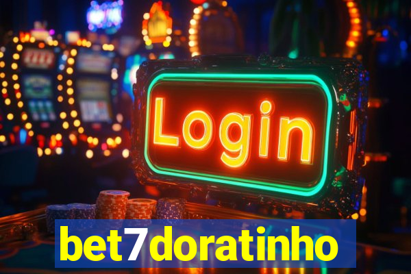 bet7doratinho