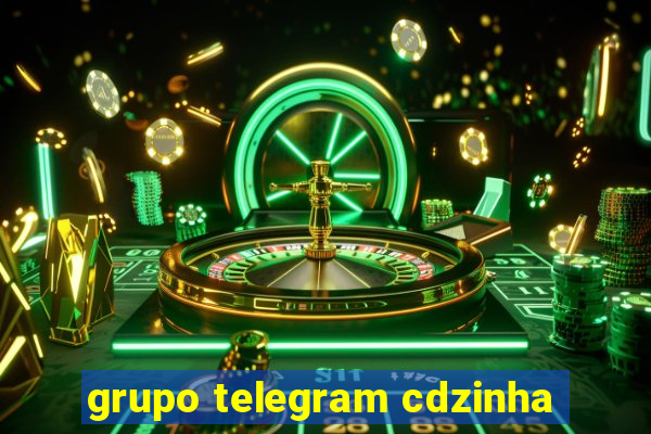 grupo telegram cdzinha