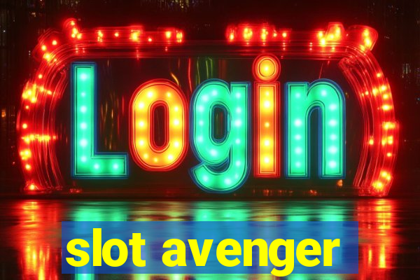 slot avenger