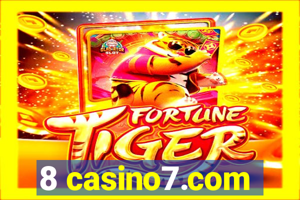 8 casino7.com