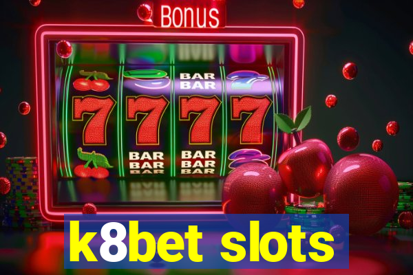 k8bet slots