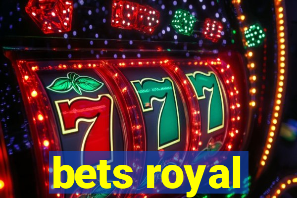 bets royal