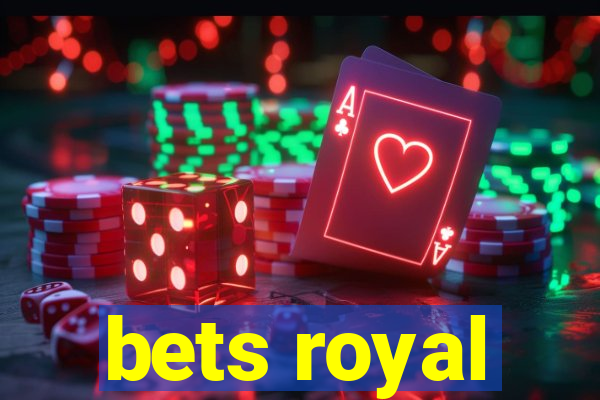 bets royal