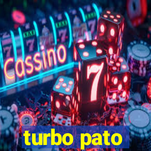 turbo pato