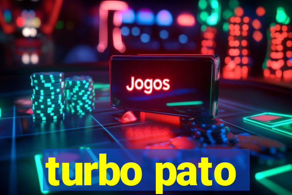 turbo pato