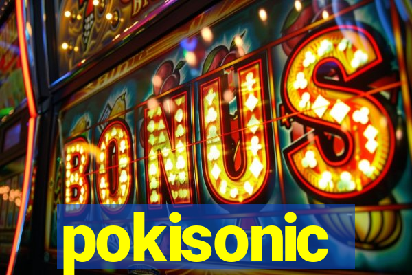 pokisonic