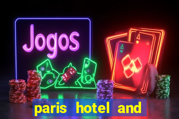 paris hotel and casino las vegas