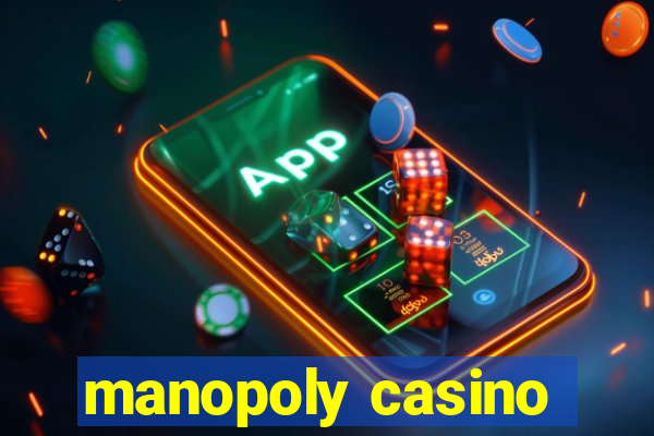 manopoly casino