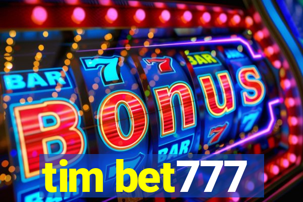 tim bet777