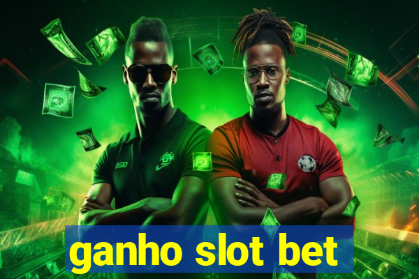 ganho slot bet