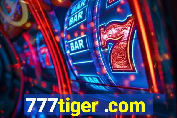 777tiger .com