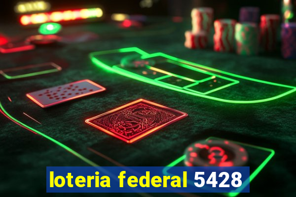 loteria federal 5428