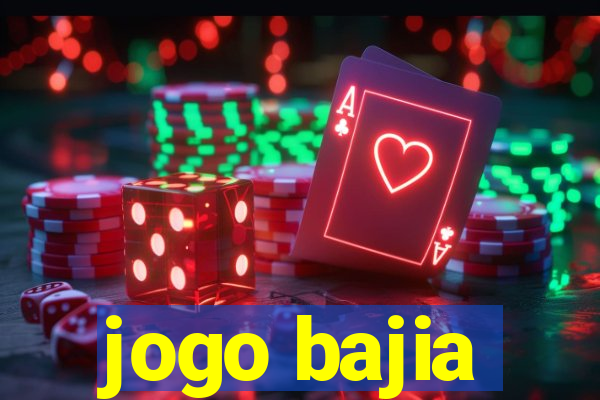 jogo bajia