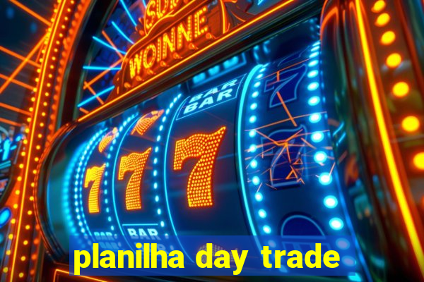 planilha day trade