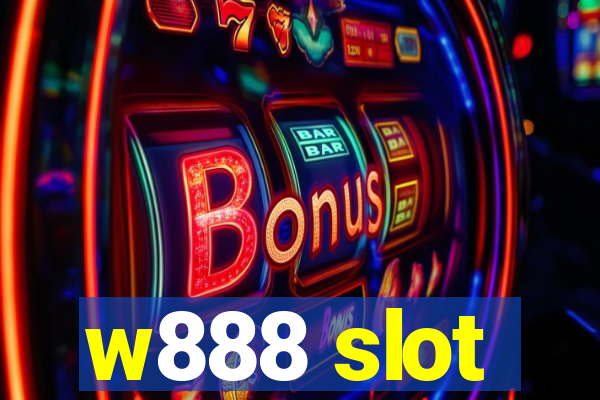 w888 slot