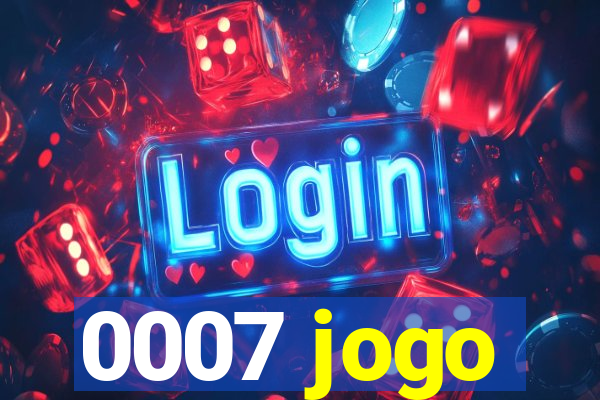 0007 jogo