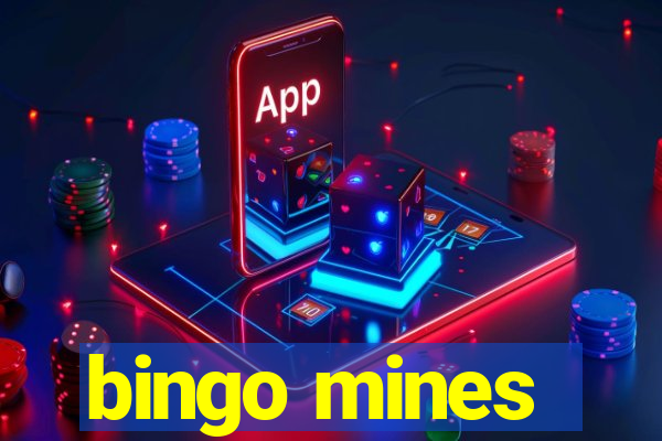 bingo mines