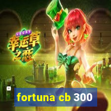 fortuna cb 300