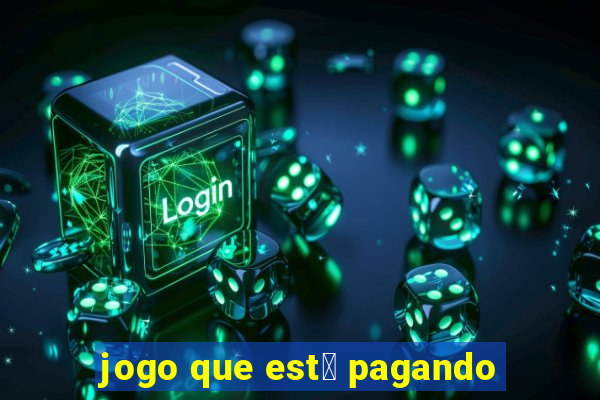 jogo que est谩 pagando