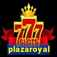 plazaroyal