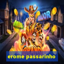 erome passarinho