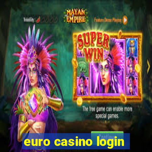 euro casino login